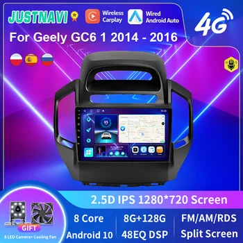 JUSTNAVI 2 Din Android 10.0 Radio Auto Pentru Geely GC6 1 2014 - 2016 WIFI GPS Navi 2din Multimedia Player Octa Core 8G 128G IPS dvd