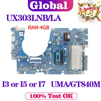 KEFU UX303LNB Placa de baza Pentru ASUS UX303LN UX303LA UX303LB U303L RX303L BX303L Placa de baza Laptop I3 I5 I7 de a 4-a/5-4G-memorie RAM UMA/PM