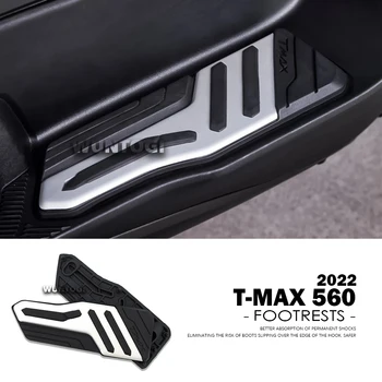 T-MAX 560 2022 Accesorii pentru Yamaha TMAX560 Motocicleta Skidproof Scară Picior Panouri T MAX Suporturi pentru picioare