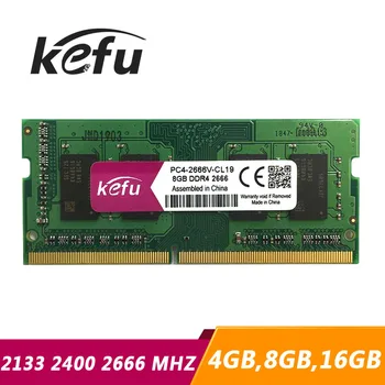 KEFU Laptop DDR4 4GB 8GB 16GB Memorie PC4 2133 mhz 2400Mhz 2666Mhz 4G 8G 16G DDR4 2133 2400 2666 MHZ RAM notebook Memoria sodimm